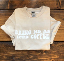 Load image into Gallery viewer, BRING ICE COFFEE TEE
